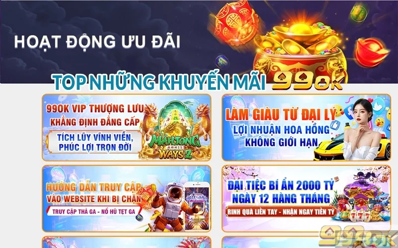 Khuyến mãi 99ok - Nhận thả ga cá cược không sợ lỗ vốn Top những khuyến mãi 99OK